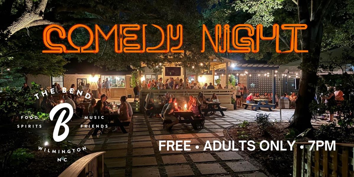 FREE COMEDY SHOW & Wine Night at The Bend