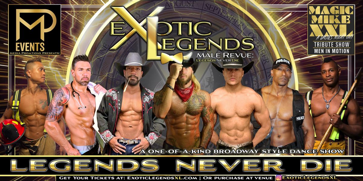 Jacksonville, FL - Exotic Legends XL Male Revue @Eclipse Nightclub