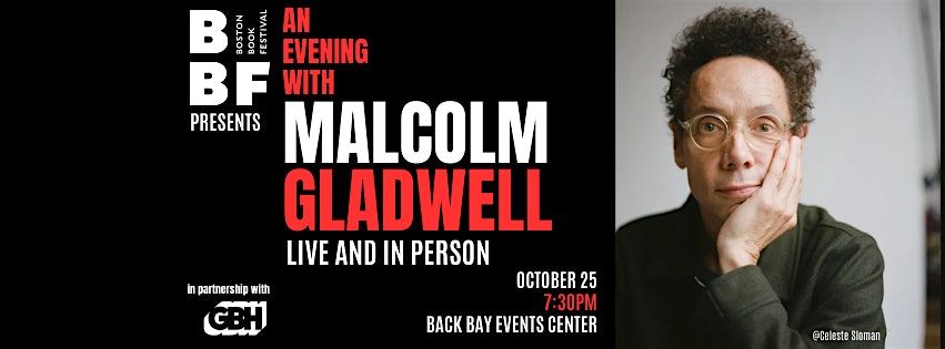 The Boston Book Festival presents An Evening with Malcolm Gladwell