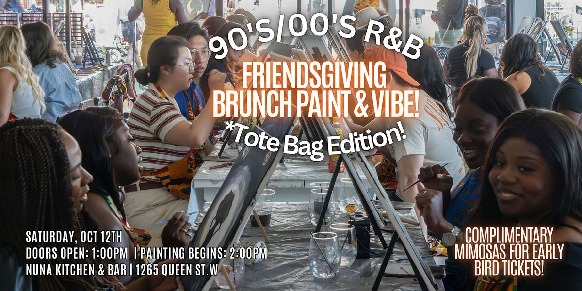 90's R&B Brunch Paint N Vibe!