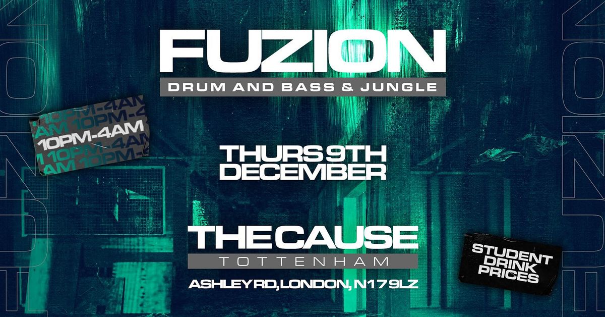 FUZION - Drum n Bass Warehouse Rave at The Cause