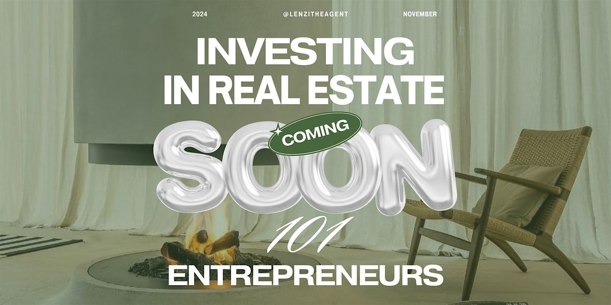 Investing In Real Estate 101 For Entrepreneurs