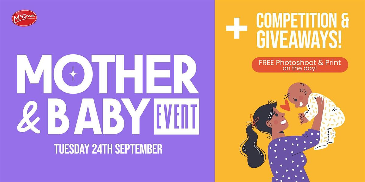 FREE Mother & Baby Event @ McGreals Ph*rm*cy Mullingar!