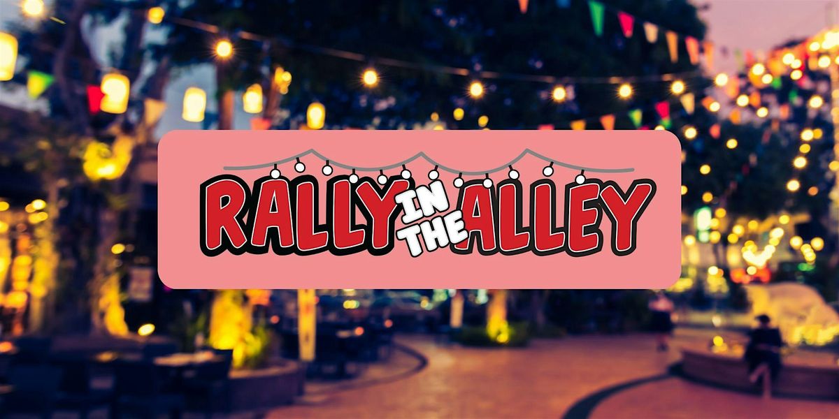 Rally in the Alley