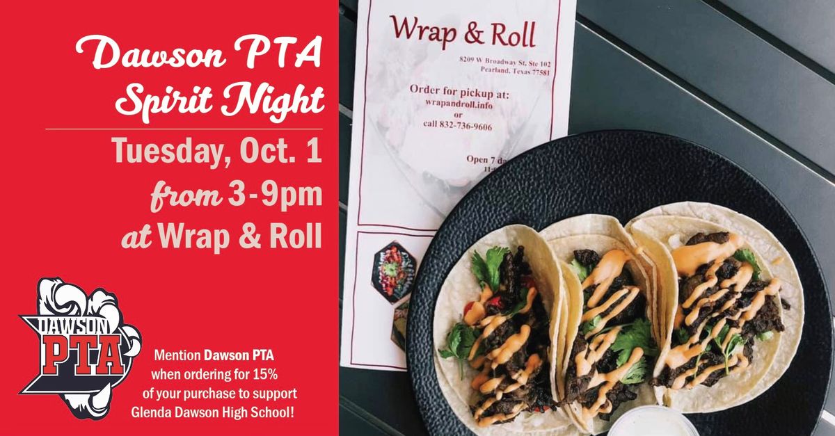 Dawson Spirit Night @ Wrap & Roll