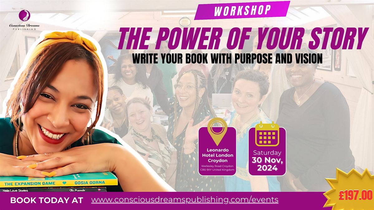 The Power of Your Story: Write Your Book with Purpose and Vision