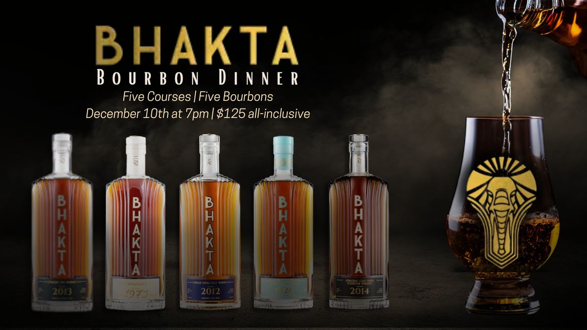 Bhakta Private Bourbon Tasting Dinner