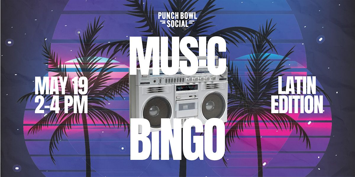 Latin Music Bingo at Punch Bowl Social Dallas