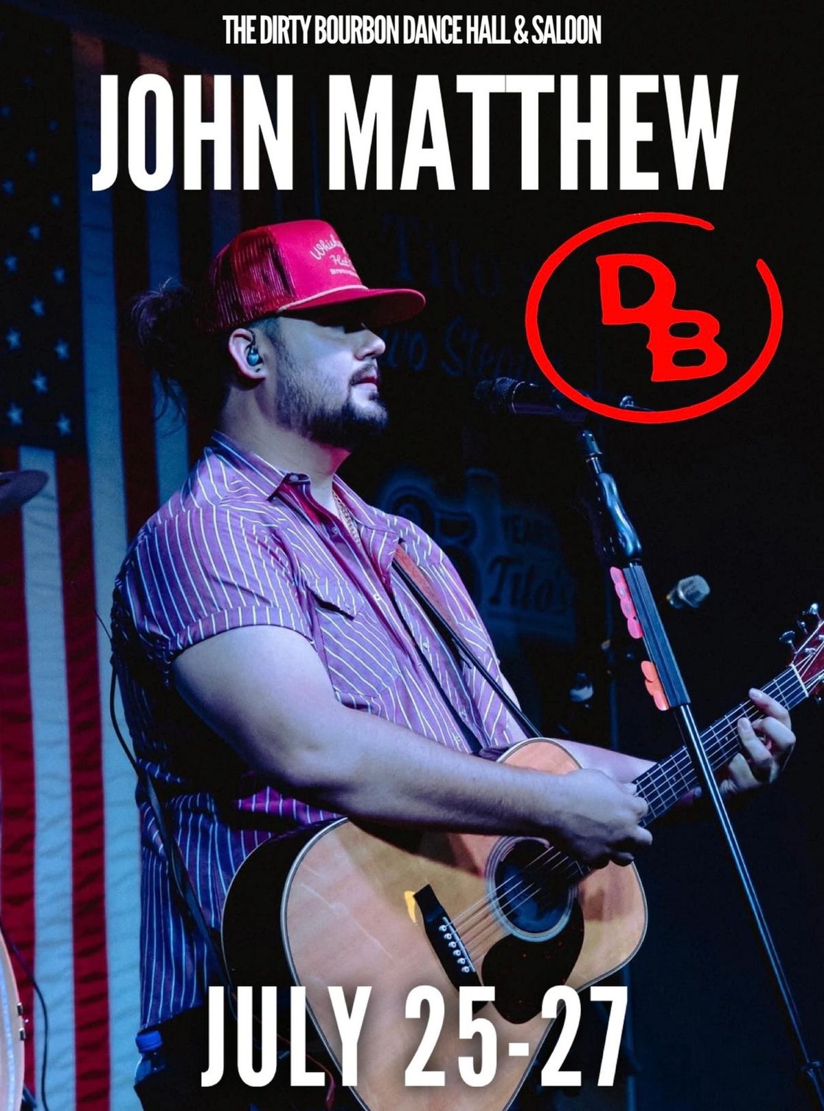 3 Nights W\/ John Matthew Band at Dirty Bourbon!