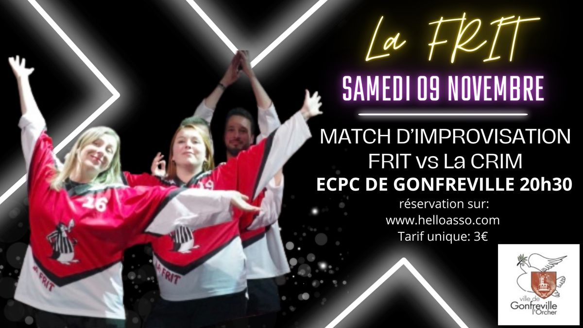 MATCH D\u2019IMPRO FRANCE (La FRIT) vs BELGIQUE (La CRIM)