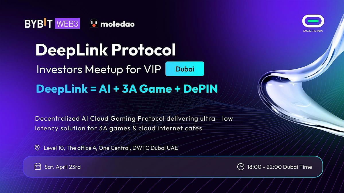 Dubai DeepLink VIP Meetup: DePIN -the New Data Economy