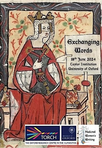 Medieval Women\u2019s Writing Research Group Conference 2024: Exchanging Words