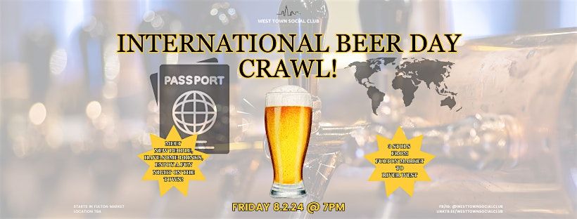 International Beer Day Crawl!