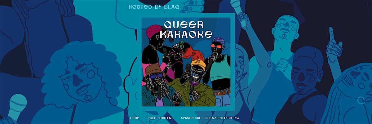 Blaq ATL: Queer Karaoke