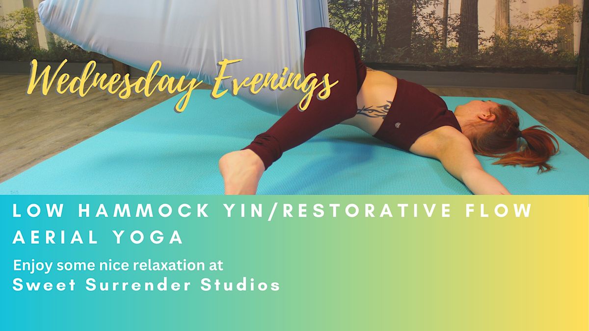 Low Hammock Yin\/Restorative Flow Aerial Yoga