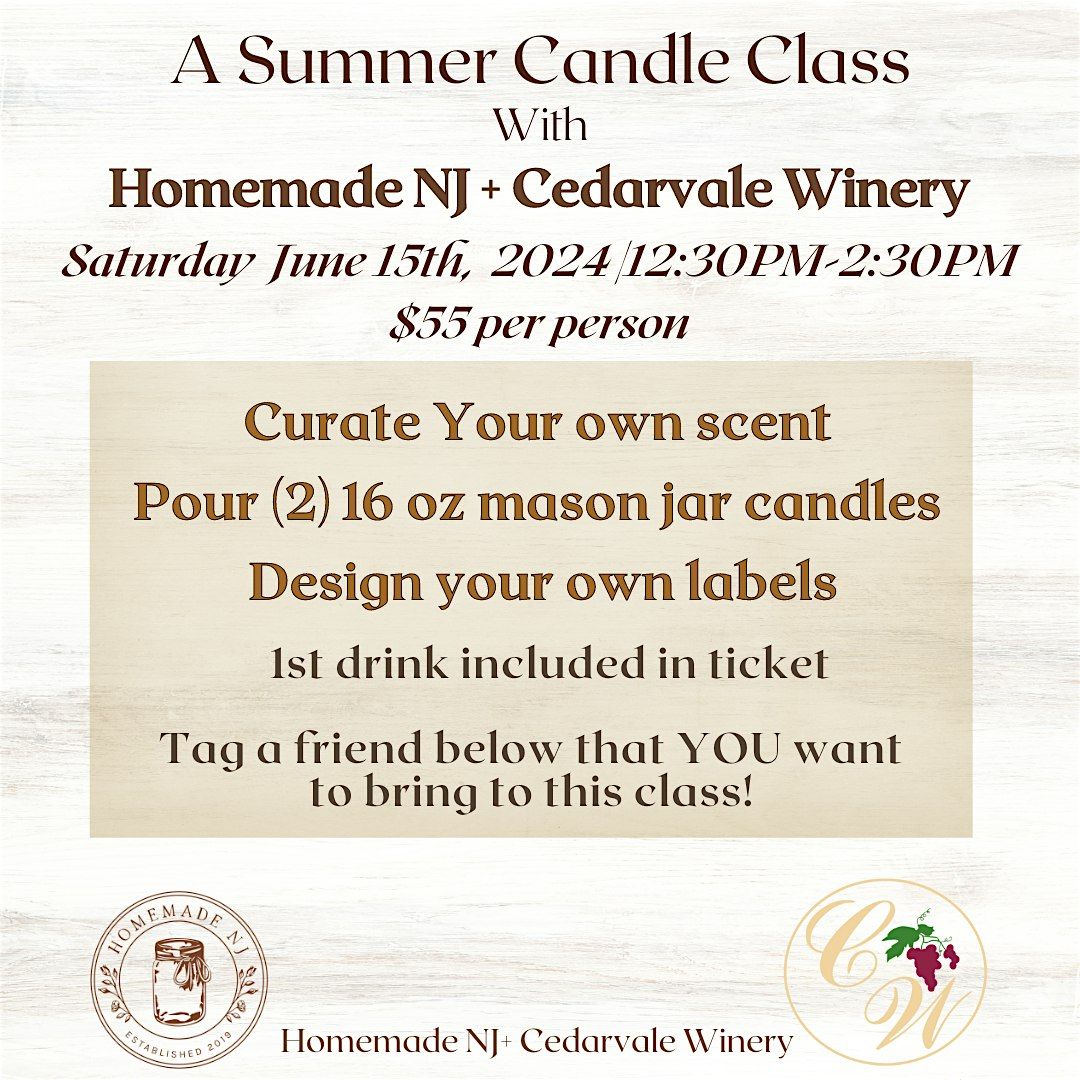 Saturday June 15th Candle Making Class at Cedarvale Winery