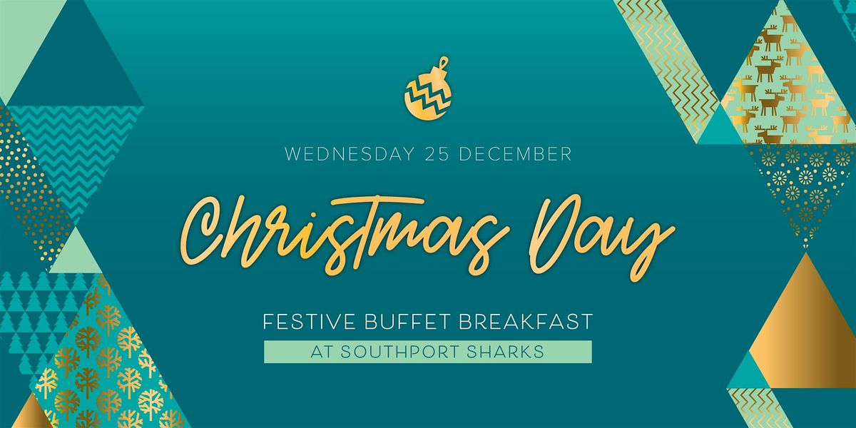 Christmas Day at Sharks - Festive Buffet Breakfast