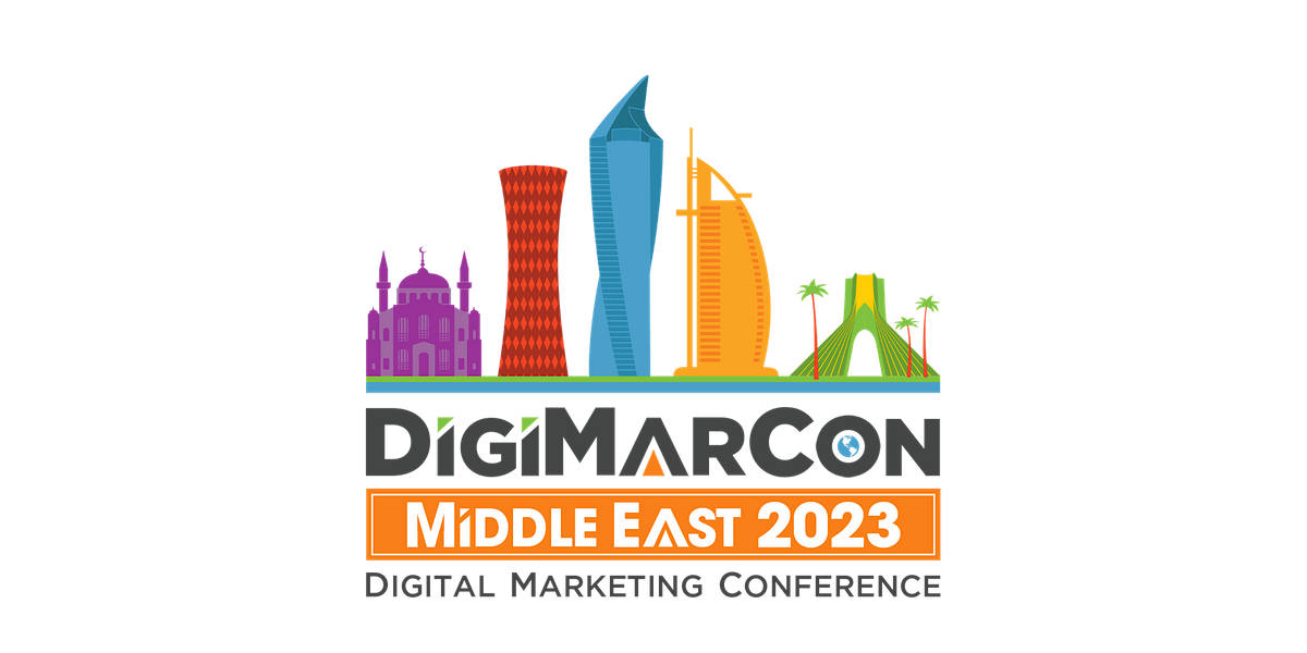 DigiMarCon Middle East 2023 - Digital Marketing Conference & Exhibition