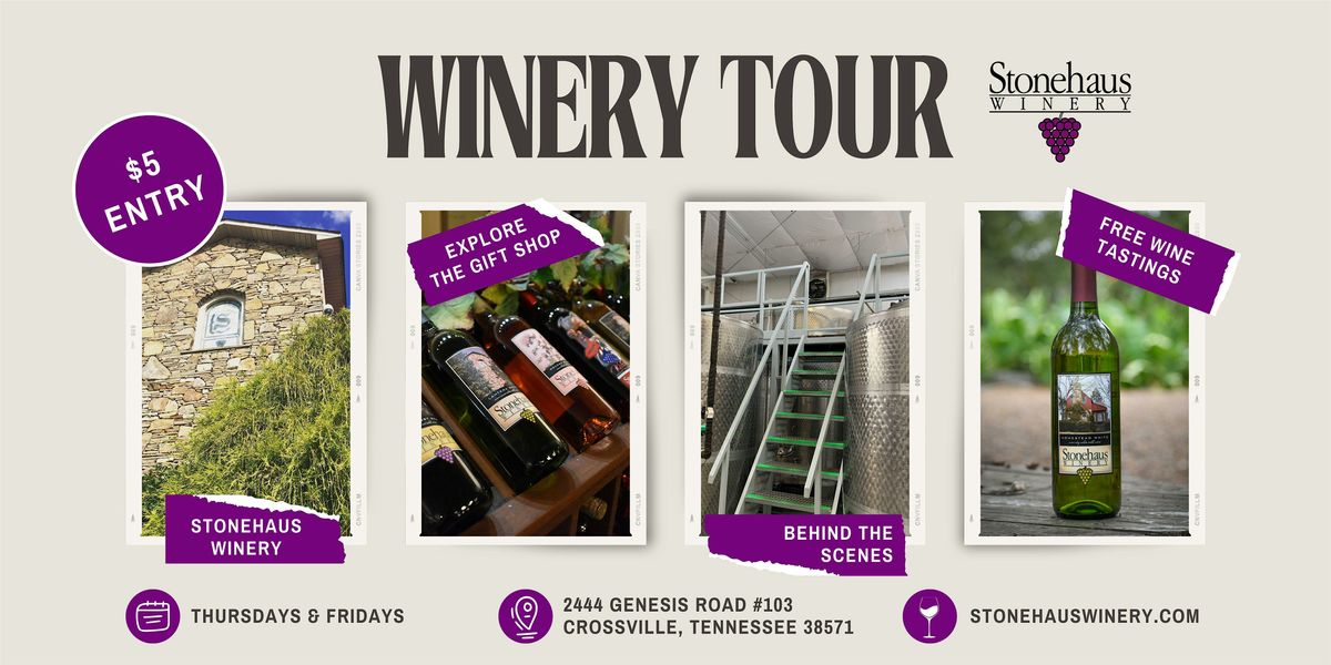 Stonehaus Winery Tour