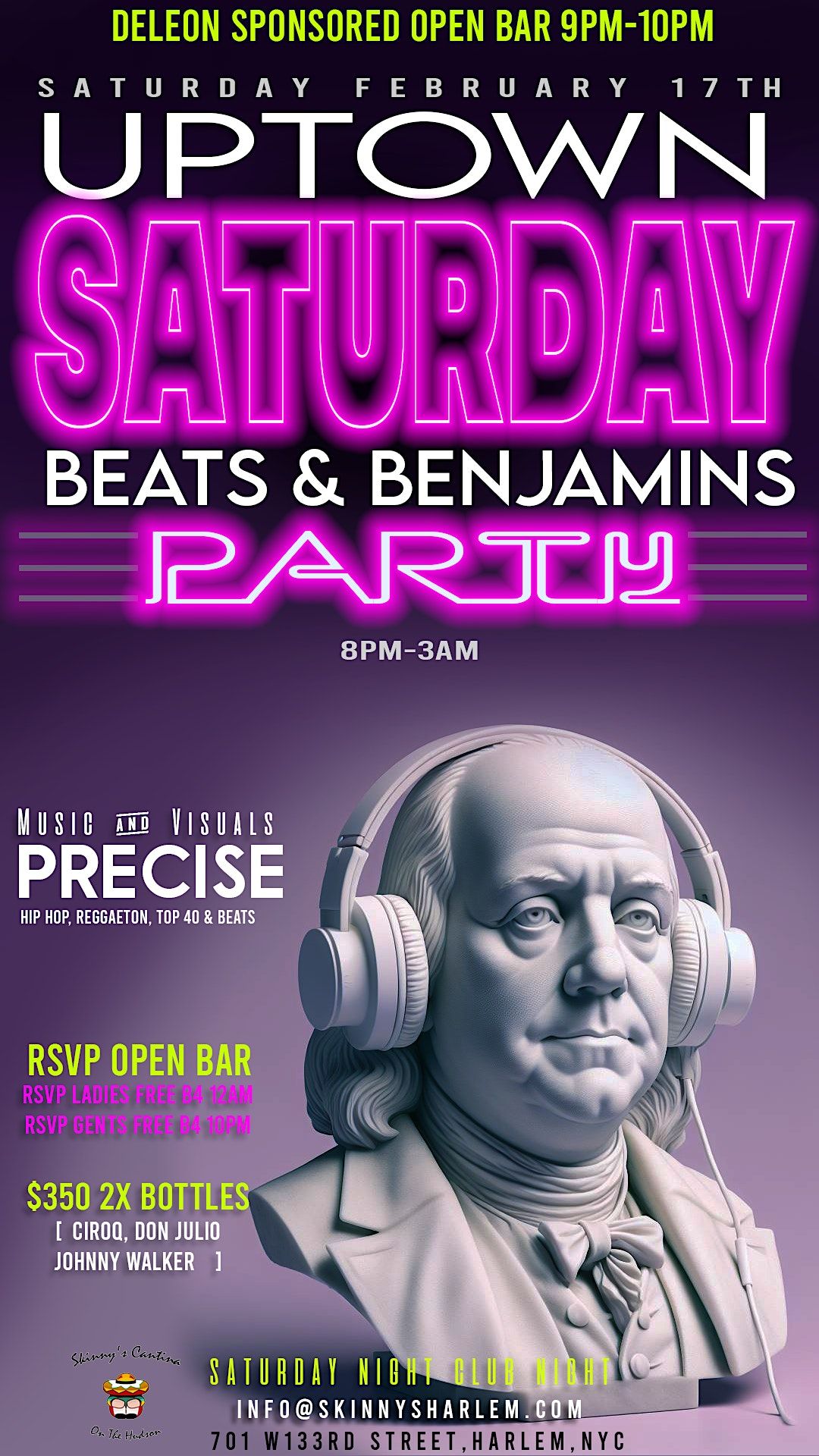 2\/17 Uptown Saturday Beats & Benjamins Party: Open Bar 9-10pm RSVP a Must