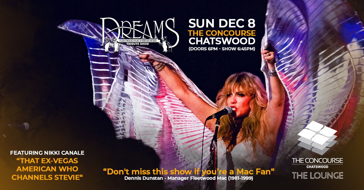 CHATSWOOD | DREAMS Fleetwood Mac & Stevie Nicks Show at The Concourse LOUNGE THEATRE