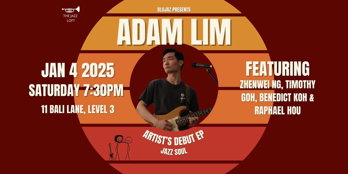 Adam Lim @The Jazz Loft