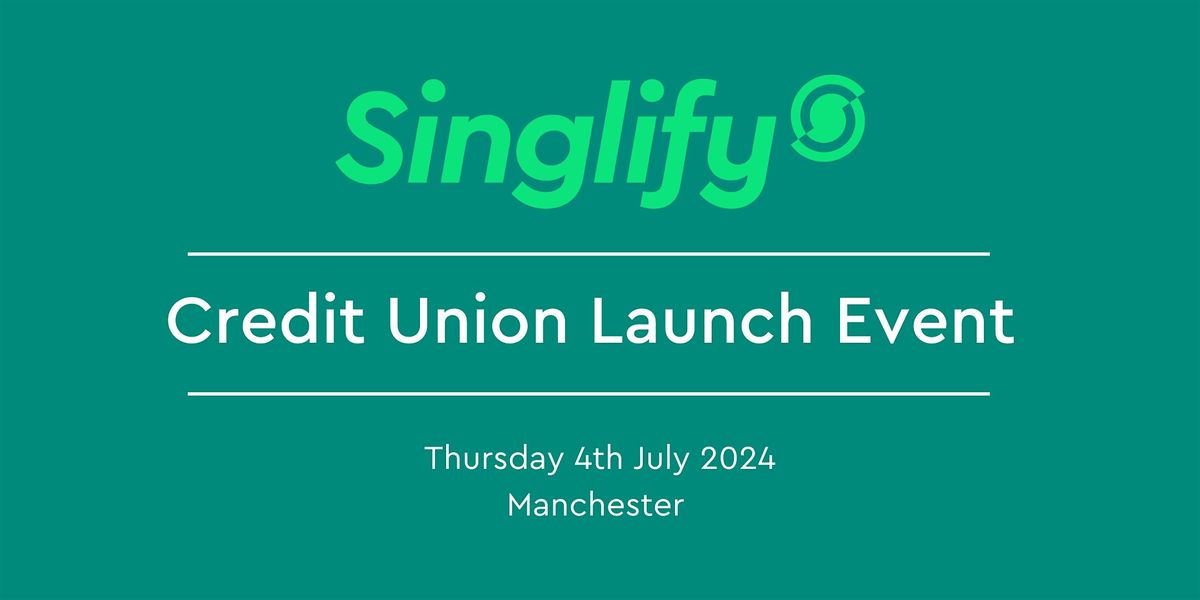 Singlify Credit Union Launch Event