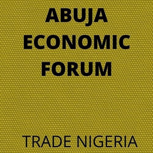 Abuja Economic Forum