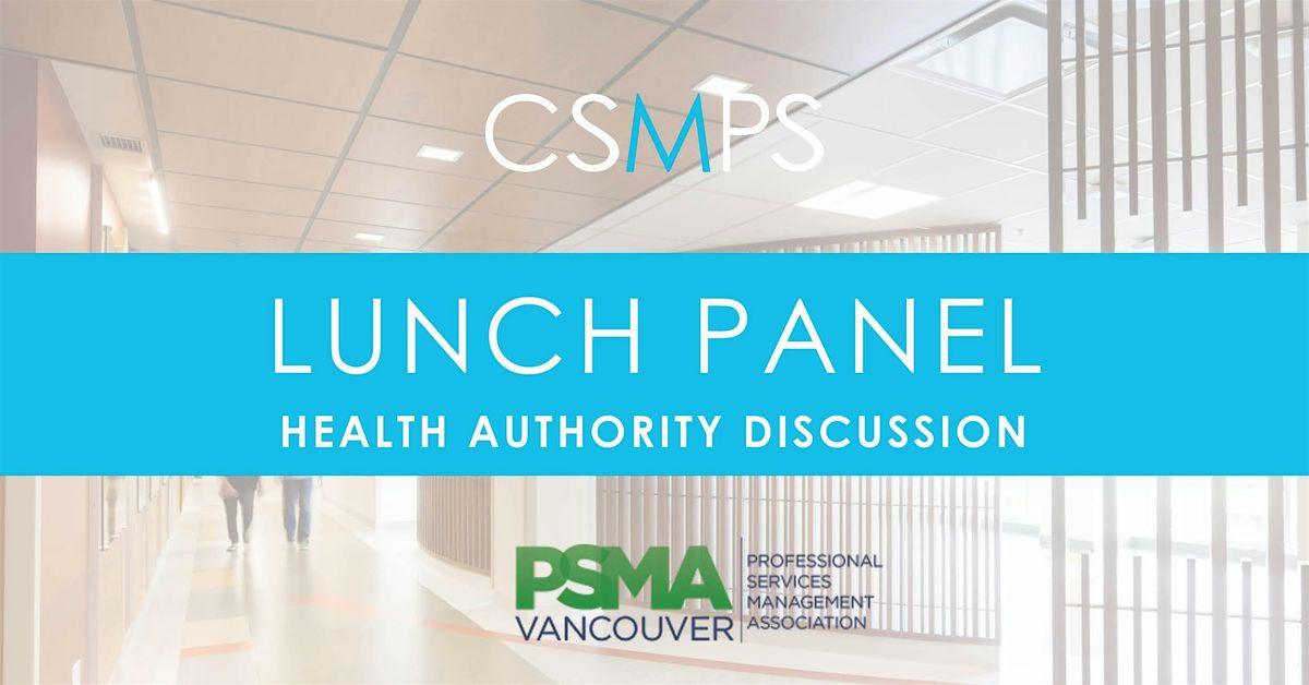 Healthcare Authority Panel- Meet Your Client Lunch Panel