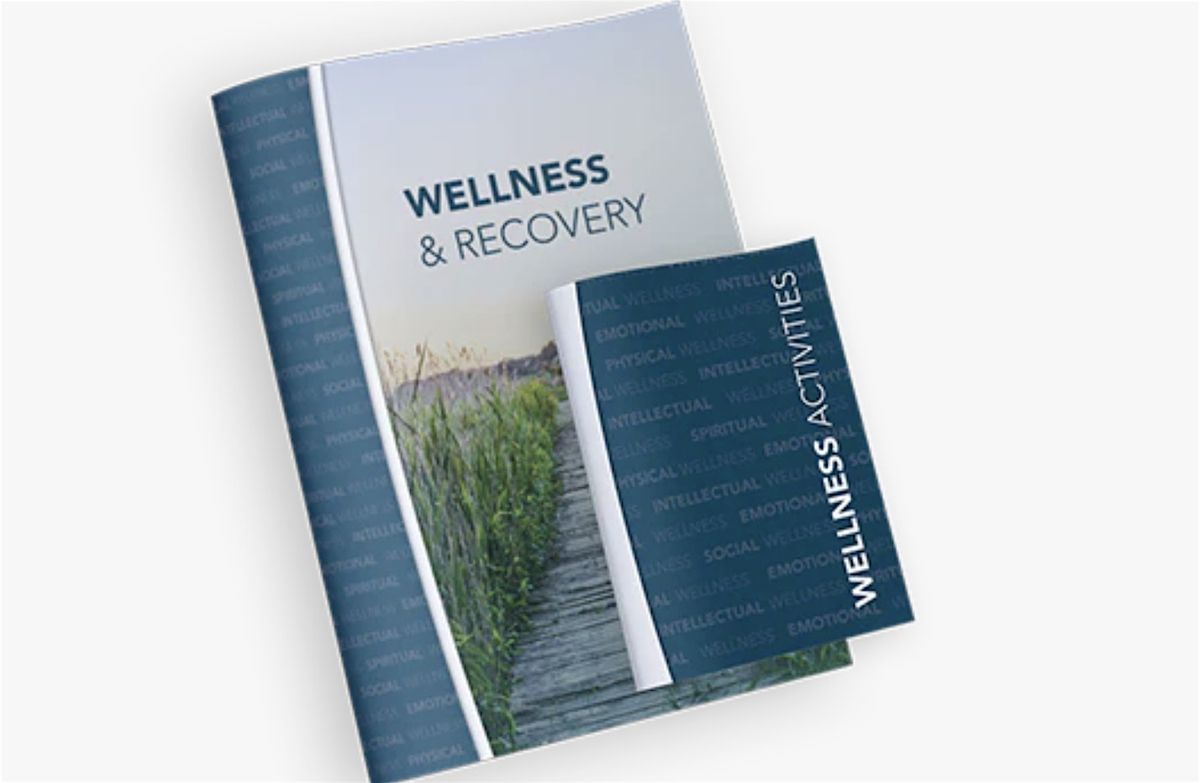 Wellness & Recovery - Mental,Physical & Nutritional Health- (In-Person)