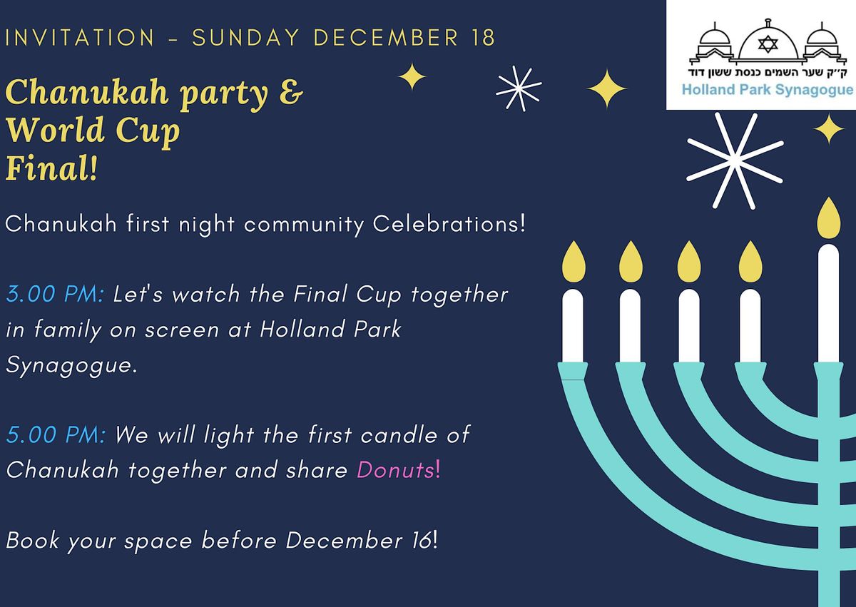 Chanukah Party at Holland Park Synagogue & World Cup final - Invitation