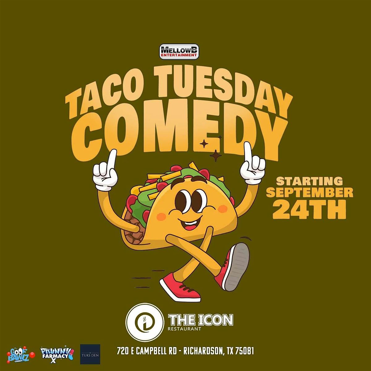 TACO TUESDAY COMEDY  SHOWCASE