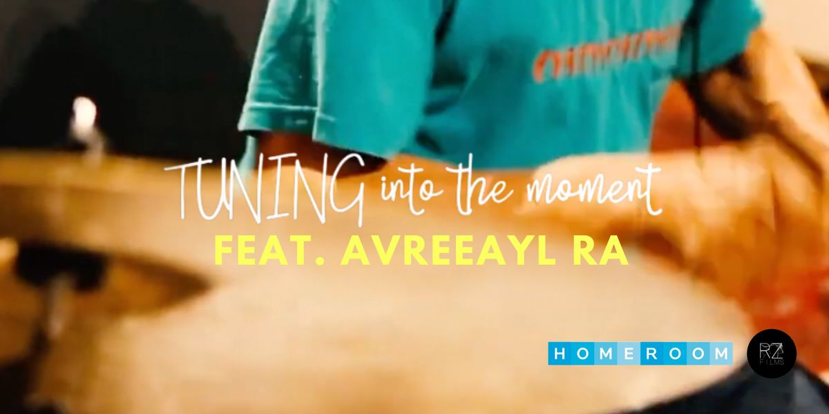 TUNING into the Moment: A Film about Avreeayl RA