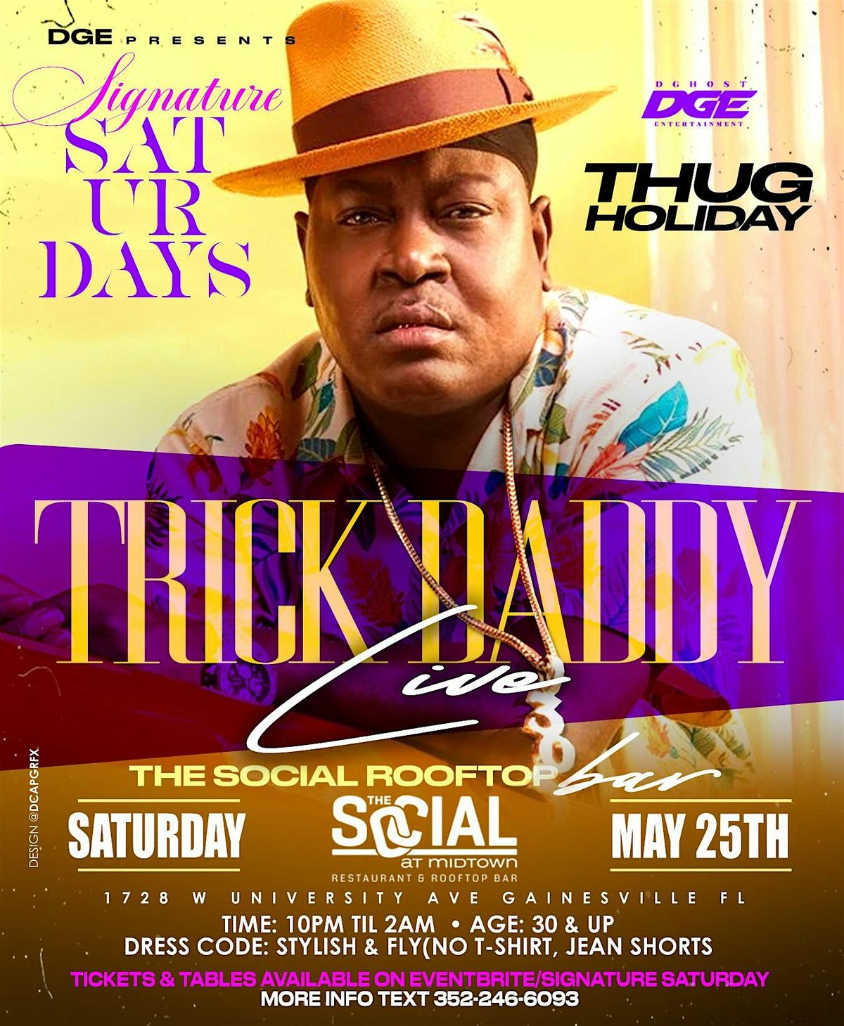 Signature Saturday \u201cThug Holiday\u201d with Trick Daddy Live at The Social