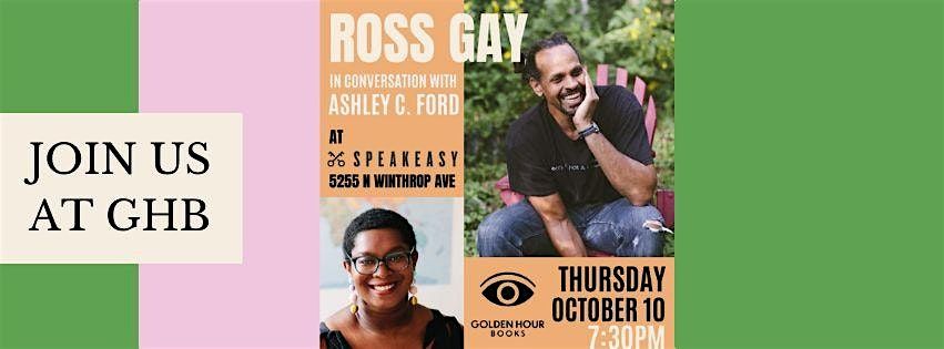 Ross Gay in Conversation with Ashley C. Ford