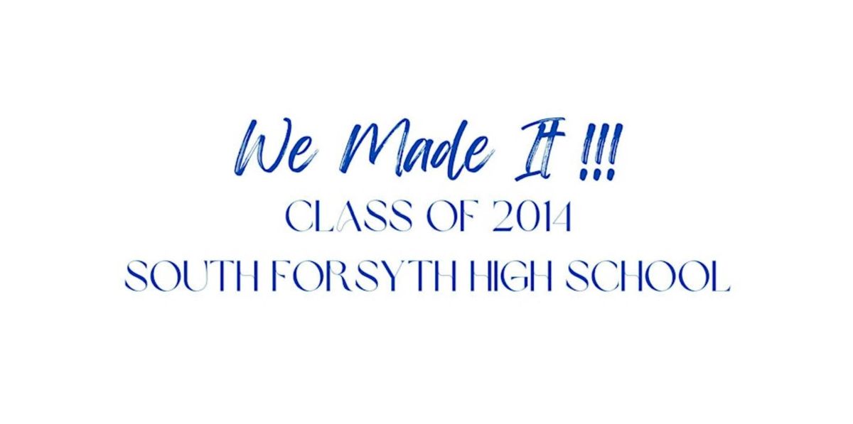 10 Year Reunion: South Forsyth High School Class of 2014