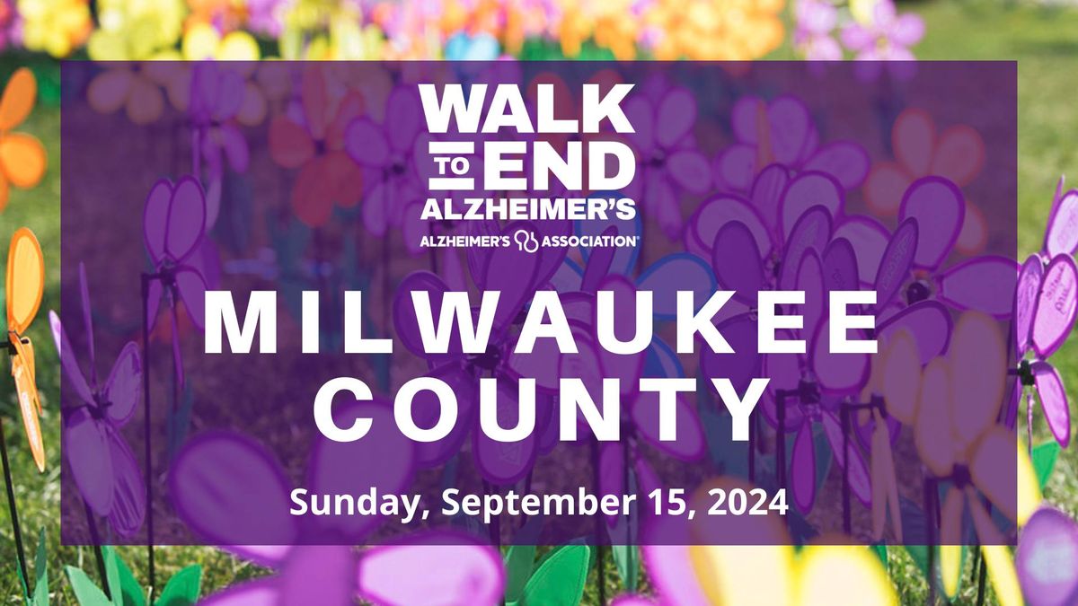 Walk to End Alzheimer's - Milwaukee County