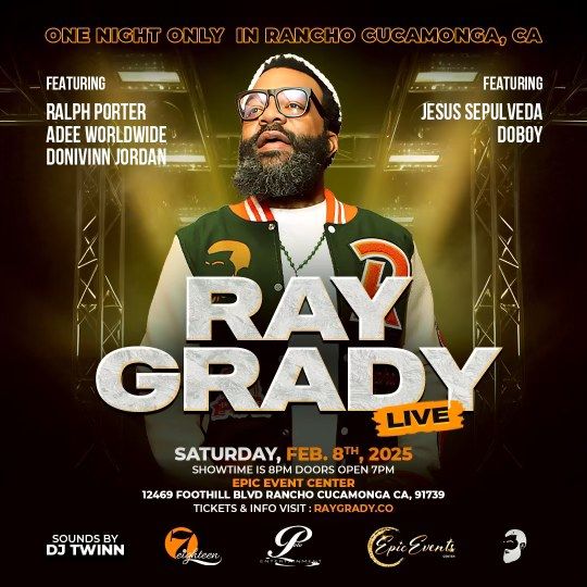 Ray Grady Live in Rancho Cucamonga