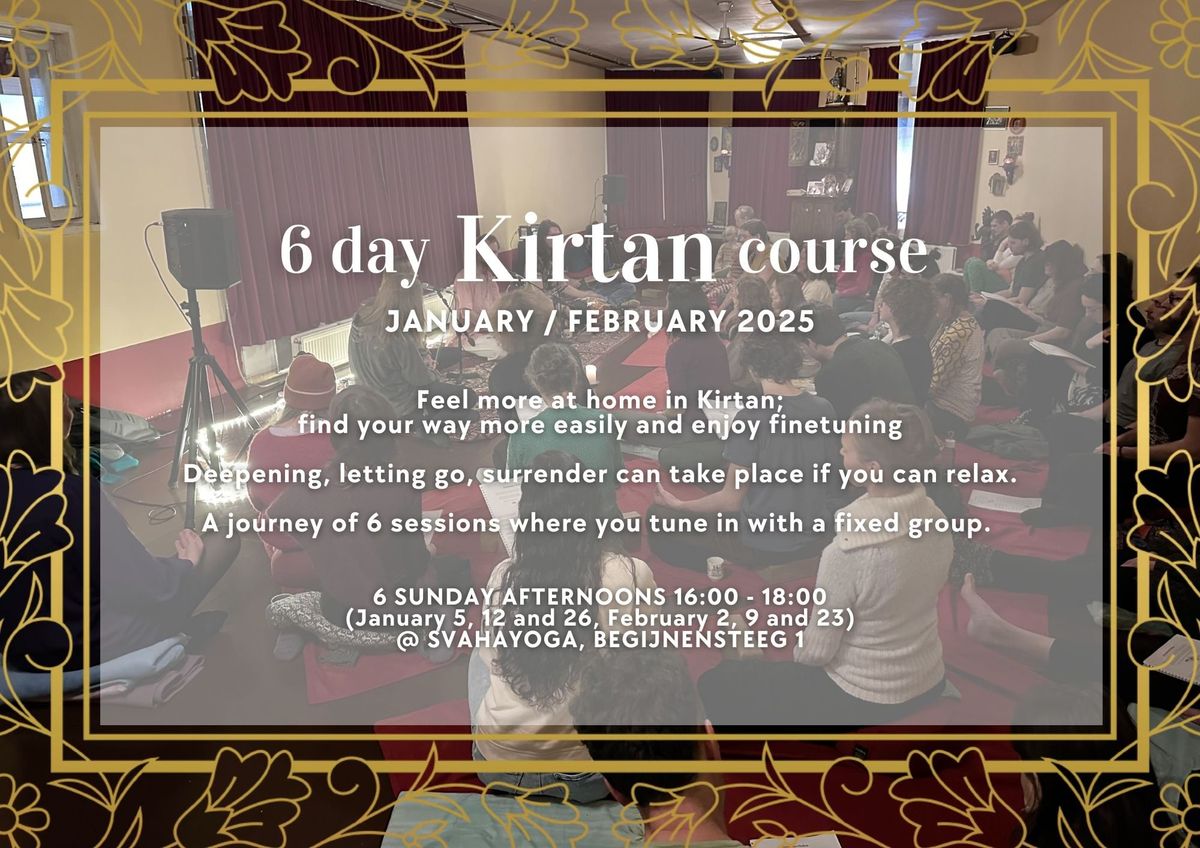 Kirtan 6 day course