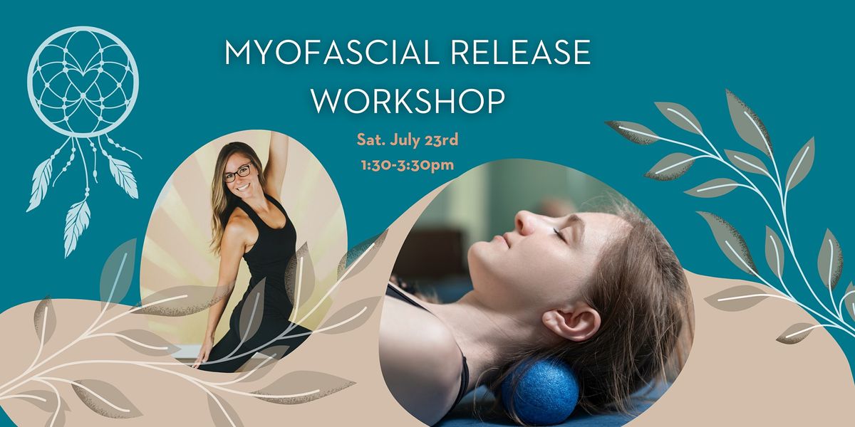 Myofascial Release Workshop