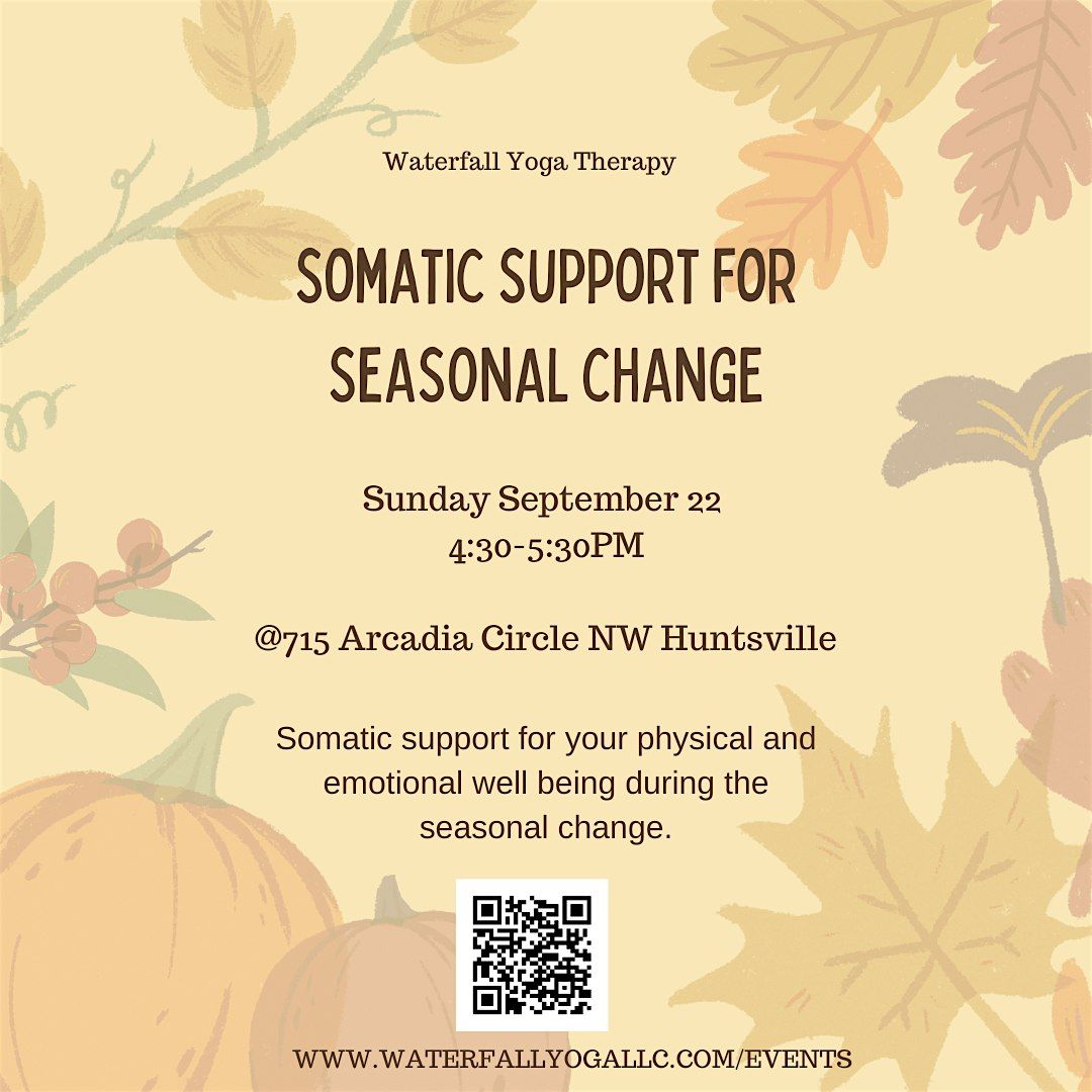 Somatic Support for Seasonal Change