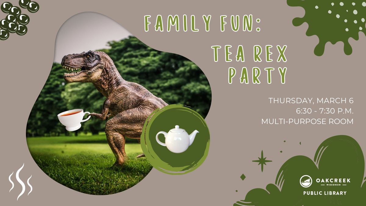 Family Fun: Tea Rex Party