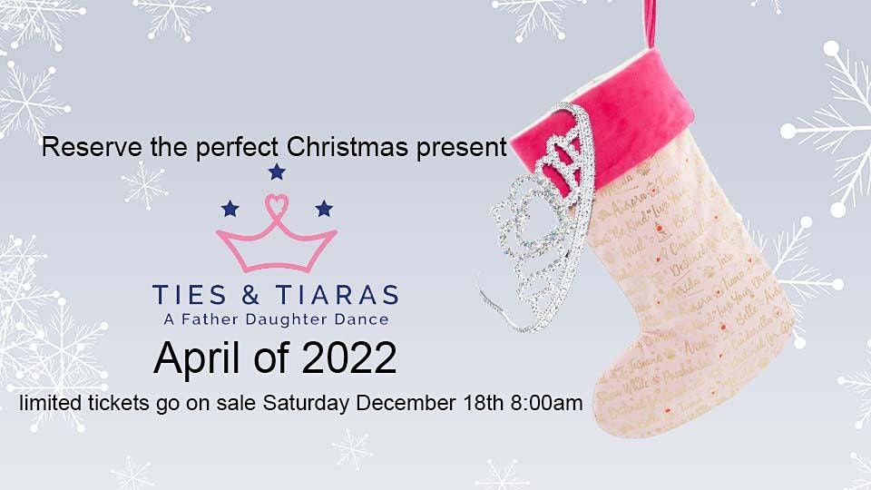 Ties and Tiaras 2022