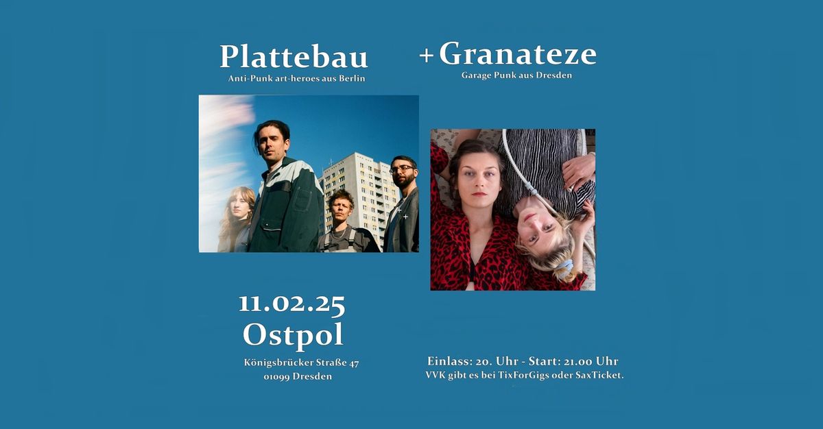 Plattebau  + Special Guest:Granateze