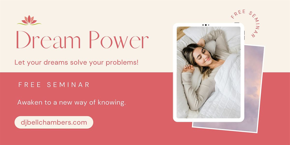 Dream Power: Let your dreams solve your problems!