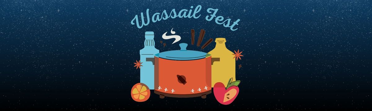 Wassail Fest