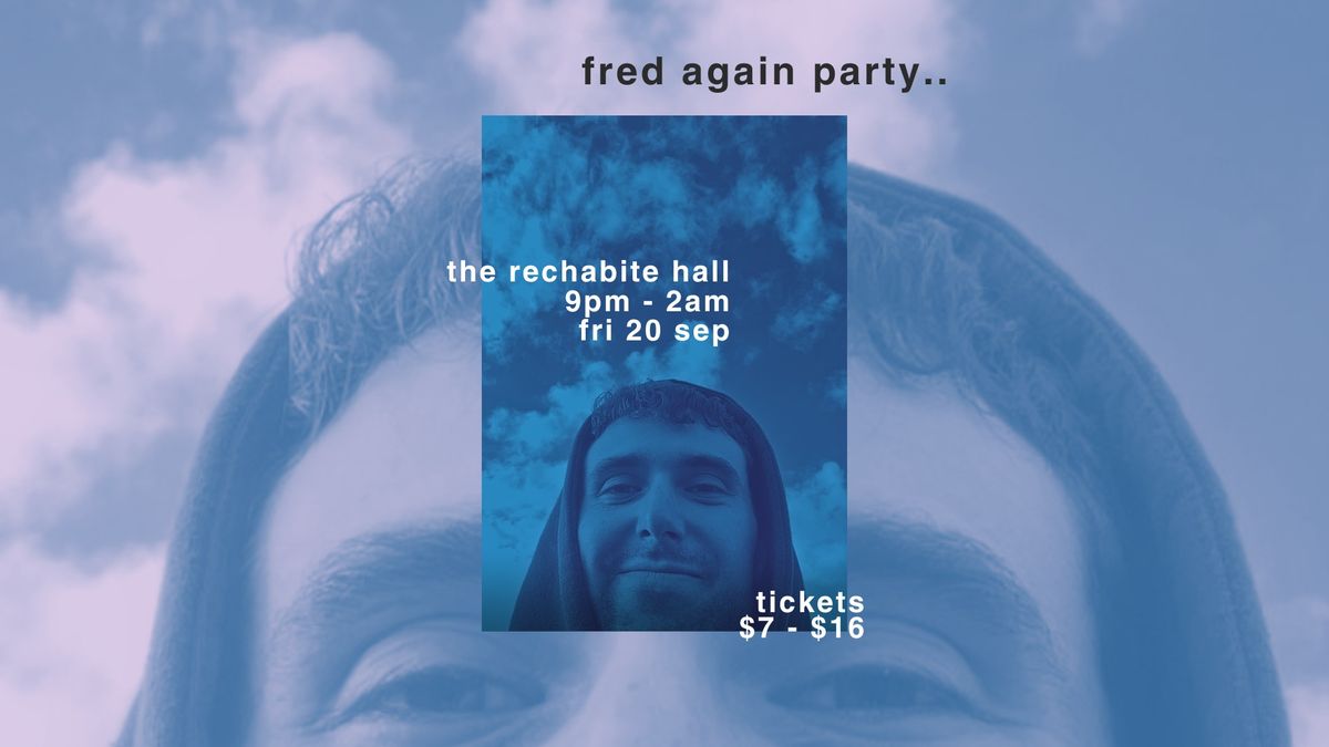 Fred Again Party