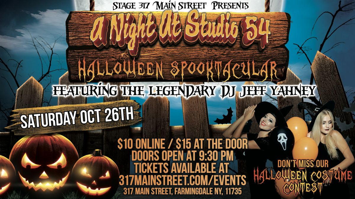 "A Night At Studio 54" The Halloween Spooktacular  LI's Biggest Dance Party