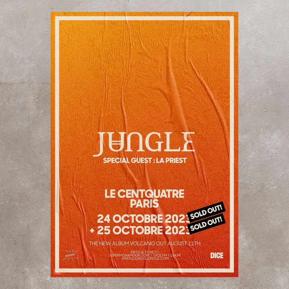Complet \/ JUNGLE + LA Priest au CENTQUATRE-PARIS les 24 et 25 octobre 2023 \u2014 Super!