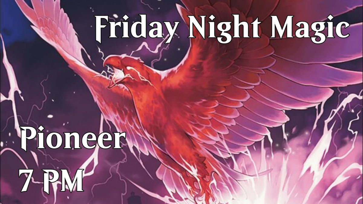 Friday Night Magic Pioneer